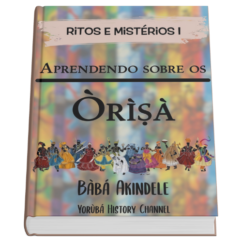 Aprendendo sobre os Òrìṣà