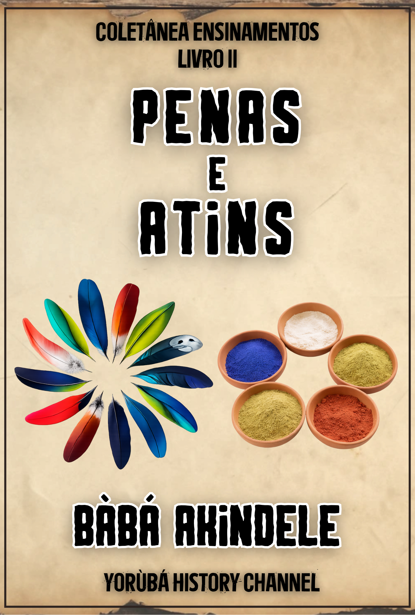 Coletânea Ensinamentos – Livro II: Penas e Atins